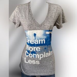 Hybrid Tee – “Dream more Complain Less–“If you can dream it, you can do it” NWOT